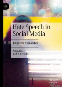 Cover image: Hate Speech in Social Media 9783031382475