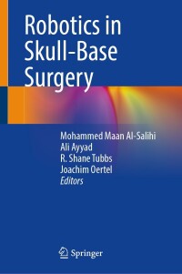 Cover image: Robotics in Skull-Base Surgery 9783031383755