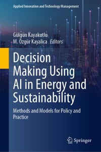 Imagen de portada: Decision Making Using AI in Energy and Sustainability 9783031383861