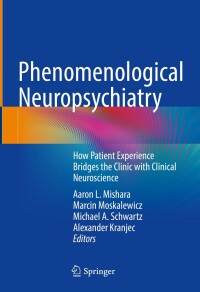 Titelbild: Phenomenological Neuropsychiatry 9783031383908