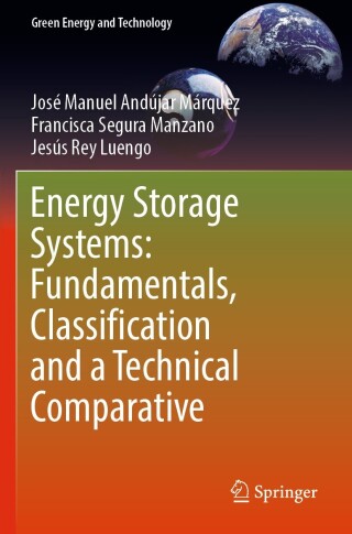Cover image: Energy Storage Systems: Fundamentals, Classification and a Technical Comparative 9783031384196