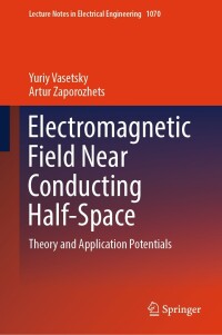 Cover image: Electromagnetic Field Near Conducting Half-Space 9783031384226