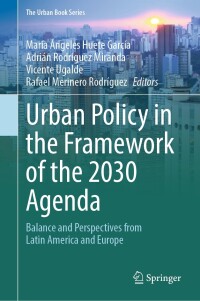 Cover image: Urban Policy in the Framework of the 2030 Agenda 9783031384721