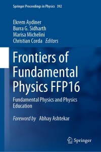 صورة الغلاف: Frontiers of Fundamental Physics FFP16 9783031384769