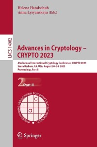 Cover image: Advances in Cryptology – CRYPTO 2023 9783031385445