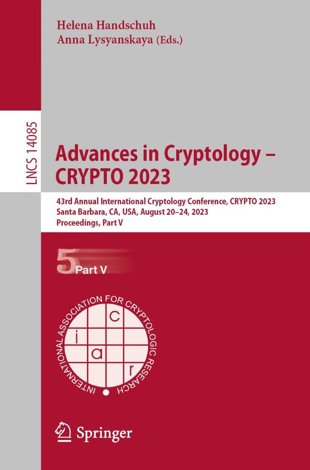 Advances in Cryptology – CRYPTO 2023 43rd Annual International Cryptology Conference, CRYPTO 2023, Santa Barbara, CA, USA, August 20–24, 2023, Proceedings, Part V