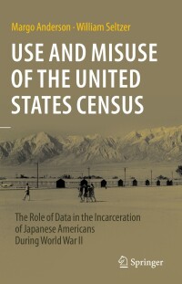 表紙画像: Use and Misuse of the United States Census 9783031386183