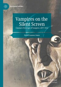 Cover image: Vampires on the Silent Screen 9783031386428