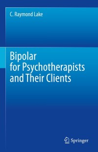 表紙画像: Bipolar for Psychotherapists and Their Clients 9783031387494