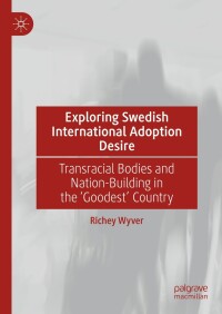 Imagen de portada: Exploring Swedish International Adoption Desire 9783031388002