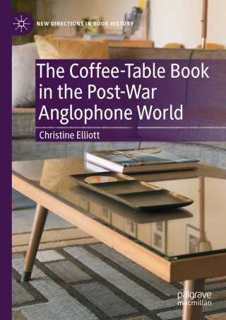 Cover image: The Coffee-Table Book in the Post-War Anglophone World 9783031389016