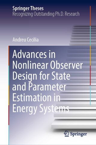 Cover image: Advances in Nonlinear Observer Design for State and Parameter Estimation in Energy Systems 9783031389238