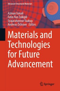 Cover image: Materials and Technologies for Future Advancement 9783031389924