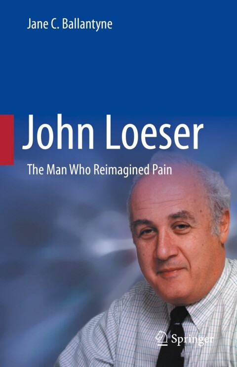 John Loeser: The Man Who Reimagined Pain - FULL INSTANT DOWNLOAD | PDF DOCX EPUB