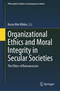 Cover image: Organizational Ethics and Moral Integrity in Secular Societies 9783031390968