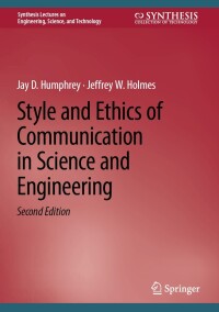 Cover image: Style and Ethics of Communication in Science and Engineering 2nd edition 9783031391248