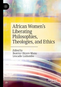Immagine di copertina: African Women’s Liberating Philosophies, Theologies, and Ethics 9783031391323