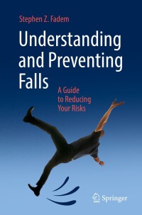 Cover image: Understanding and Preventing Falls 9783031391545