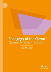 Imagen de portada: Pedagogy of the Clown 9783031392207