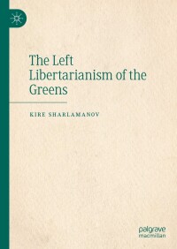 Imagen de portada: The Left Libertarianism of the Greens 9783031392627