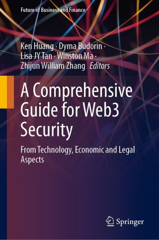 Cover image: A Comprehensive Guide for Web3 Security 9783031392870