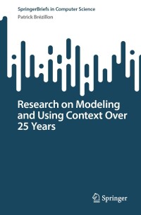 Imagen de portada: Research on Modeling and Using Context Over 25 Years 9783031393372