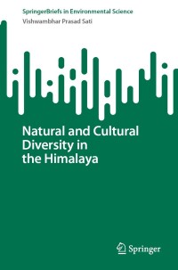 Cover image: Natural and Cultural Diversity in the Himalaya 9783031393624