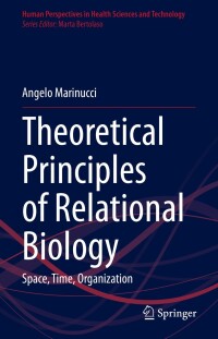 Cover image: Theoretical Principles of Relational Biology 9783031393730