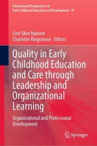 Cover image: Quality in Early Childhood Education and Care through Leadership and Organizational Learning 9783031394188