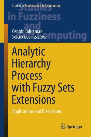 表紙画像: Analytic Hierarchy Process with Fuzzy Sets Extensions 9783031394379