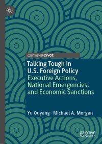 Cover image: Talking Tough in U.S. Foreign Policy 9783031394928
