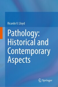 Cover image: Pathology: Historical and Contemporary Aspects 9783031395536