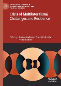 Cover image: Crisis of Multilateralism? Challenges and Resilience 9783031396700