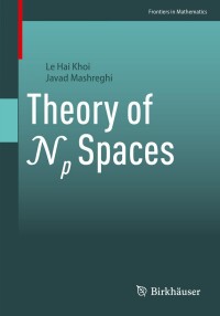 Cover image: Theory of Np Spaces 9783031397035