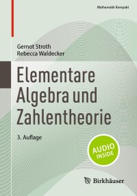 Imagen de portada: Elementare Algebra und Zahlentheorie 3rd edition 9783031397707