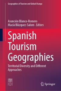 Cover image: Spanish Tourism Geographies 9783031397790