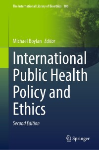 表紙画像: International Public Health Policy and Ethics 2nd edition 9783031399725