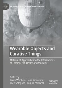 Cover image: Wearable Objects and Curative Things 9783031400162