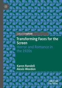 Cover image: Transforming Faces for the Screen 9783031400285