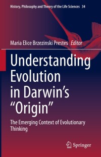 Cover image: Understanding Evolution in Darwin's "Origin" 9783031401640