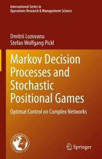 Imagen de portada: Markov Decision Processes and Stochastic Positional Games 9783031401794