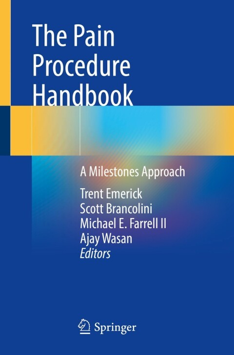 The Pain Procedure Handbook: A Milestones Approach - FULL INSTANT DOWNLOAD | PDF DOCX EPUB