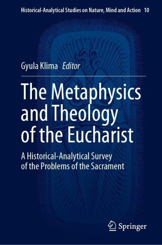 Imagen de portada: The Metaphysics and Theology of the Eucharist 9783031402494