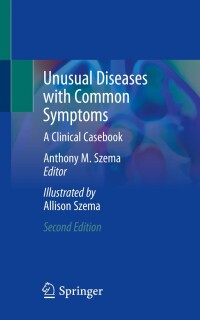 Cover image: Unusual Diseases with Common Symptoms 2nd edition 9783031402791