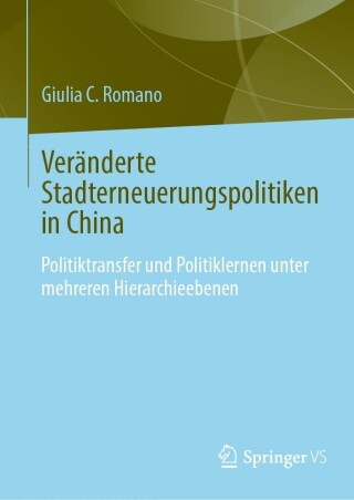 Cover image: Veränderte Stadterneuerungspolitiken in China 9783031404009