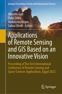 Cover image: Applications of Remote Sensing and GIS Based on an Innovative Vision 9783031404467