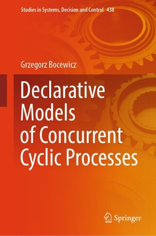 Imagen de portada: Declarative Models of Concurrent Cyclic Processes 9783031405518