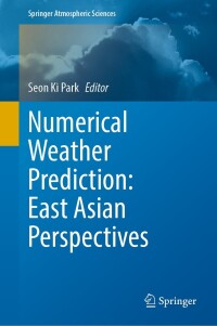 صورة الغلاف: Numerical Weather Prediction: East Asian Perspectives 9783031405662