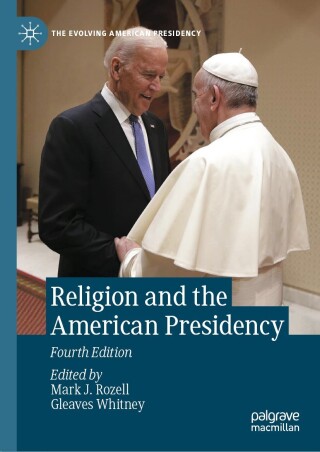 Cover image: Religion and the American Presidency 4th edition 9783031407574