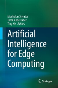 Cover image: Artificial Intelligence for Edge Computing 9783031407864